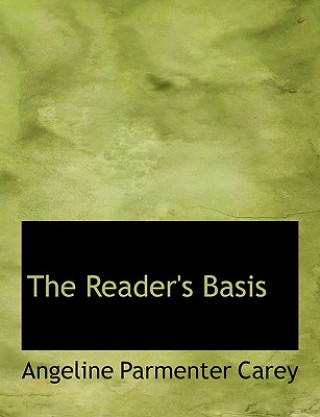 Book Reader's Basis Angeline Parmenter Carey