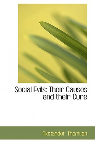 Book Social Evils Alexander Thomson