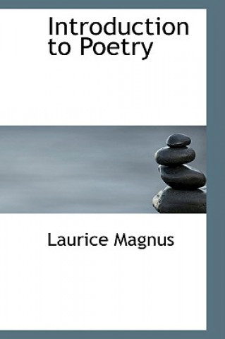 Kniha Introduction to Poetry Laurice Magnus