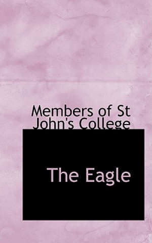 Kniha Eagle Members Of St John's College