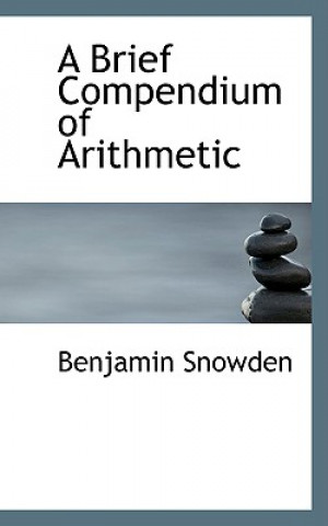 Carte Brief Compendium of Arithmetic Benjamin Snowden