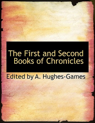 Książka First and Second Books of Chronicles Edited By a Hughes-Games