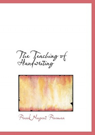 Buch Teaching of Handwriting Frank Nugent Freeman