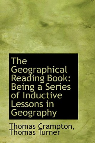 Książka Geographical Reading Book Thomas Turner Thomas Crampton