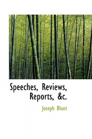 Book Speeches, Reviews, Reports, AC. Joseph Blunt