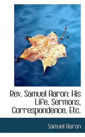 Книга REV. Samuel Aaron Samuel Aaron