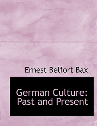 Book German Culture Ernest Belfort Bax