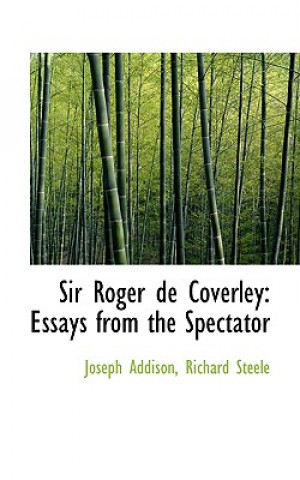 Libro Sir Roger de Coverley Richard Steele Joseph Addison