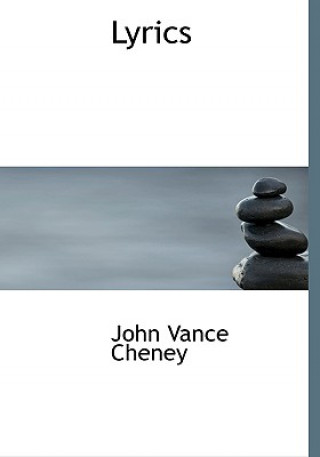 Książka Lyrics John Vance Cheney