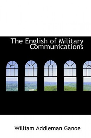 Carte English of Military Communications William Addleman Ganoe