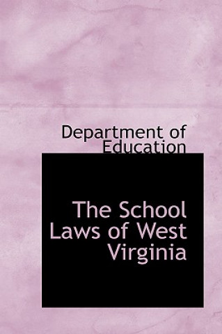Carte School Laws of West Virginia Department Of Education