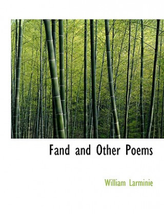 Buch Fand and Other Poems William Larminie