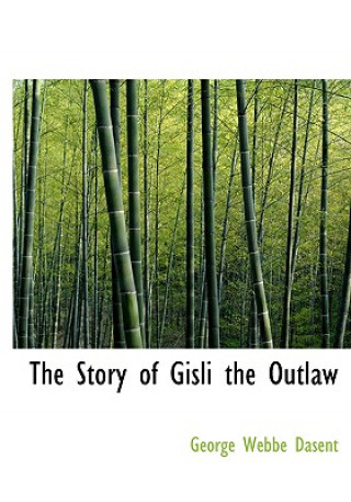 Knjiga Story of Gisli the Outlaw Dasent