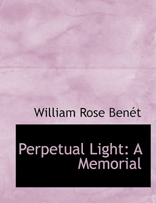 Book Perpetual Light William Rose Benact