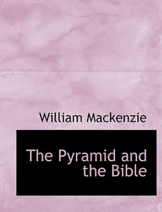 Carte Pyramid and the Bible William MacKenzie