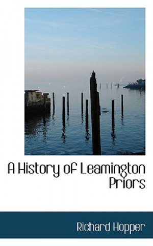 Carte History of Leamington Priors Richard Hopper