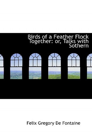 Carte Birds of a Feather Flock Together Felix Gregory De Fontaine