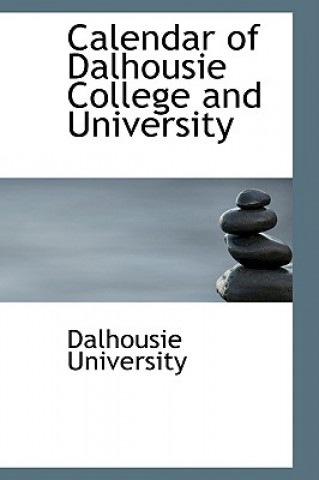 Carte Calendar of Dalhousie College and University Dalhousie University