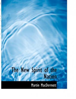 Könyv New Spirit of the Nation Martin Macdermott
