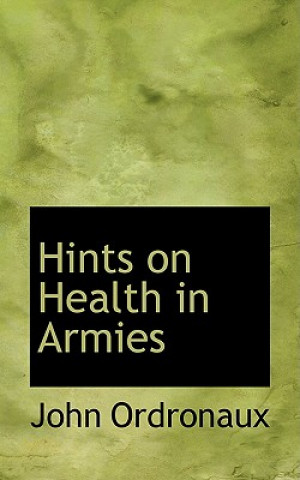 Libro Hints on Health in Armies John Ordronaux