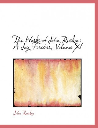 Książka Works of John Ruskin John Ruskin