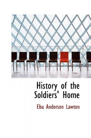 Carte History of the Soldiers' Home Eba Anderson Lawton