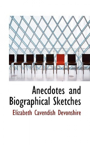Carte Anecdotes and Biographical Sketches Elizabeth Cavendish Devonshire