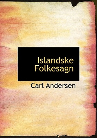 Kniha Islandske Folkesagn Carl Andersen