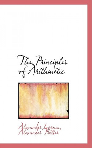 Knjiga Principles of Arithmetic Alexander Trotter Alexander Ingram