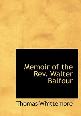 Book Memoir of the REV. Walter Balfour Thomas Whittemore