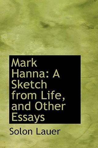 Könyv Mark Hanna Solon Lauer