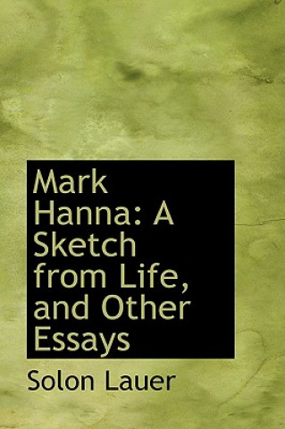 Libro Mark Hanna Solon Lauer