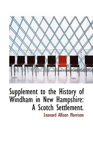 Carte Supplement to the History of Windham in New Hampshire Leonard Allison Morrison