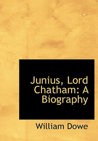 Buch Junius, Lord Chatham William Dowe