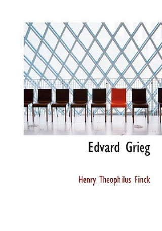 Carte Edvard Grieg Henry Theophilus Finck