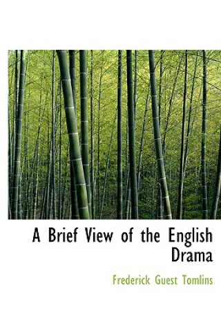 Livre Brief View of the English Drama Frederick Guest Tomlins