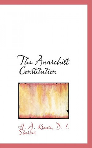 Carte Anarchist Constitution D I Sturber H A Krouse