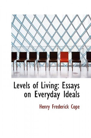 Carte Levels of Living Henry Frederick Cope