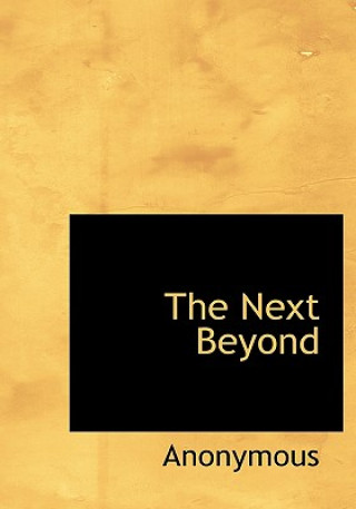 Knjiga Next Beyond Anonymous