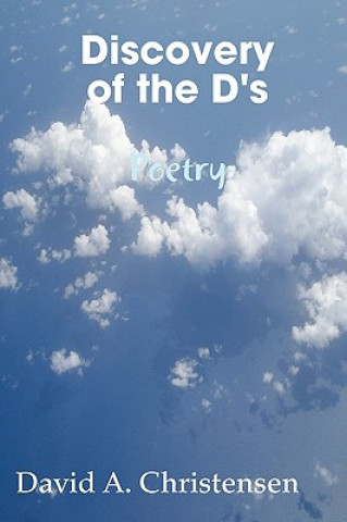 Buch Discovery of the D's Poetry David Christensen