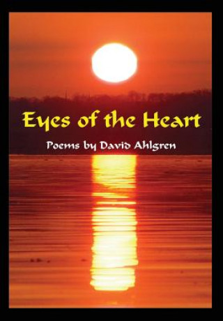 Kniha Eyes of the Heart - Hardcover David Ahlgren