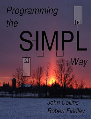 Knjiga Programming the SIMPL Way Robert Findlay