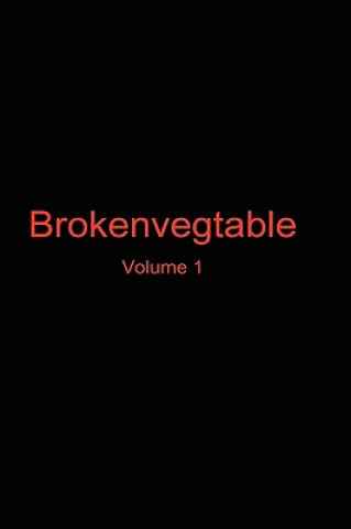 Kniha Brokenvegtable Luke Ouellette
