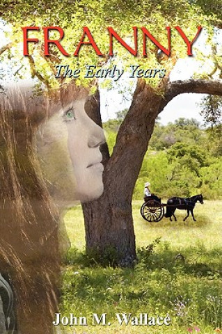 Könyv Franny - The Early Years Wallace