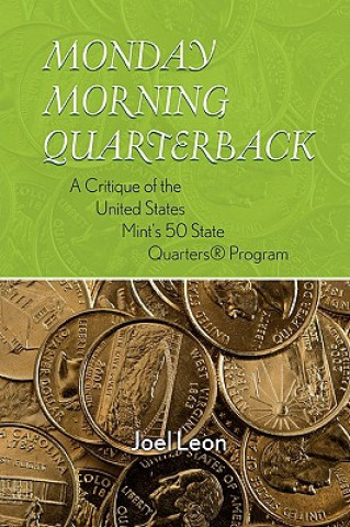 Könyv Monday Morning Quarterback: A Critique of the United Joel Leon
