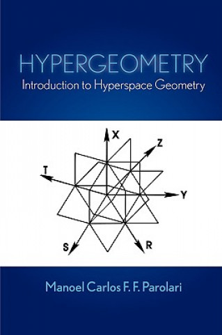 Kniha Hypergeometry Manoel Carlos F F Parolari