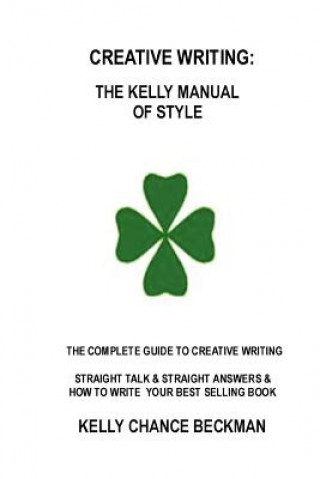 Книга Creative Writing-Kelly Style! Kelly Chance Beckman