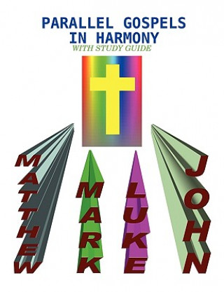 Carte Parallel Gospels in Harmony - with Study Guide David Reed