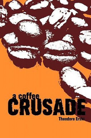 Carte Coffee Crusade Theodore Erski