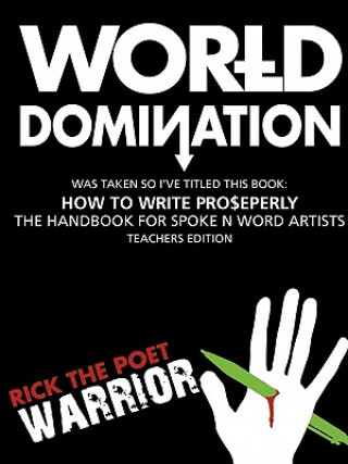 Könyv How to Write Pro$Eperly RICK THE POET WARRIOR